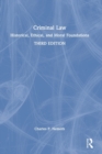 Criminal Law : Historical, Ethical, and Moral Foundations - Book