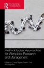 Methodological Approaches for Workplace Research and Management - Book