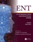 ENT : An Introduction and Practical Guide - Book