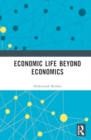Economic Life Beyond Economists - Book