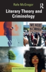 Literary Theory and Criminology - Book