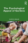 The Psychological Appeal of Gardens - Book