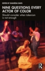 Nine questions every actor of color should consider when tokenism is not enough - Book