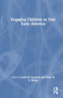 Engaging Children in Vast Early America - Book