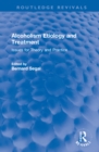 Alcoholism Etiology and Treatment : Issues for Theory and Practice - Book