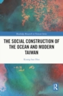 The Social Construction of the Ocean and Modern Taiwan - Book