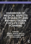 Handbook of Medical Aspects of Disability and Rehabilitation for Life Care Planning - Book