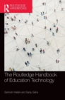 The Routledge Handbook of Education Technology - Book