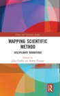 Mapping Scientific Method : Disciplinary Narrations - Book