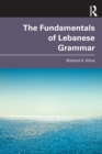 The Fundamentals of Lebanese Grammar - Book
