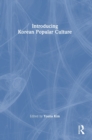 Introducing Korean Popular Culture - Book