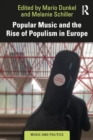 Popular Music and the Rise of Populism in Europe - Book