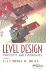 Level Design : Processes and Experiences - Book