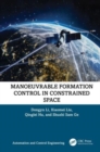 Maneuverable Formation Control in Constrained Space - Book