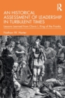 An Historical Assessment of Leadership in Turbulent Times : Lessons Learned from Clovis I, King of the Franks - Book