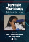Forensic Microscopy : Truth Under the Lenses - Book