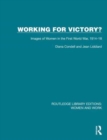 Working for Victory? : Images of Women in the First World War, 1914-18 - Book