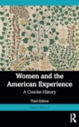 Women and the American Experience : A Concise History - Book