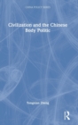Civilization and the Chinese Body Politic - Book