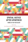 Spatial Justice After Apartheid : Nomos in the Postcolony - Book