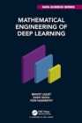 Mathematical Engineering of Deep Learning - Book