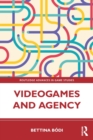 Videogames and Agency - Book