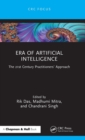 Era of Artificial Intelligence : The 21st Century Practitioners’ Approach - Book