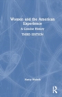 Women and the American Experience : A Concise History - Book