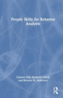 People Skills for Behavior Analysts - Book