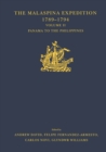 The Malaspina Expedition 1789-1794 / ... / Volume II / Panama to the Philippines - Book