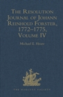 The Resolution Journal of Johann Reinhold Forster, 1772-1775 : Volume IV - Book