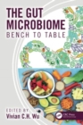 The Gut Microbiome : Bench to Table - Book