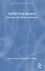 COVID-19 in Brooklyn : Everyday Life During a Pandemic - Book