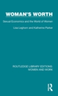 Woman's Worth : Sexual Economics and the World of Women - Book