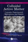 Colloidal Active Matter : Concepts, Experimental Realizations, and Models - Book