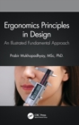 Ergonomics Principles in Design : An Illustrated Fundamental Approach - Book