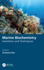 Marine Biochemistry : Isolations and Techniques - Book
