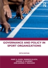 Governance and Policy in Sport Organizations - Book