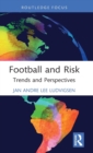 Football and Risk : Trends and Perspectives - Book