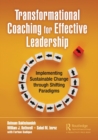 Transformational Coaching for Effective Leadership : Implementing Sustainable Change through Shifting Paradigms - Book