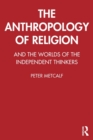 The Anthropology of Religion - Book