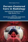 Person-Centred Care in Radiology : International Perspectives on High-Quality Care - Book