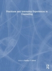 Practicum and Internship Experiences in Counseling - Book