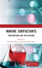 Marine Surfactants : Preparations and Applications - Book