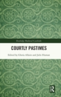 Courtly Pastimes - Book
