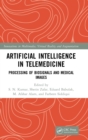 Artificial Intelligence in Telemedicine : Processing of Biosignals and Medical images - Book