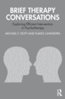 Brief Therapy Conversations : Exploring Efficient Intervention in Psychotherapy - Book
