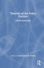Theories Of The Policy Process - Book