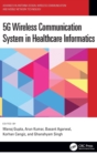 5G Wireless Communication System in Healthcare Informatics - Book