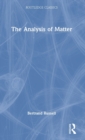 The Analysis of Matter - Book